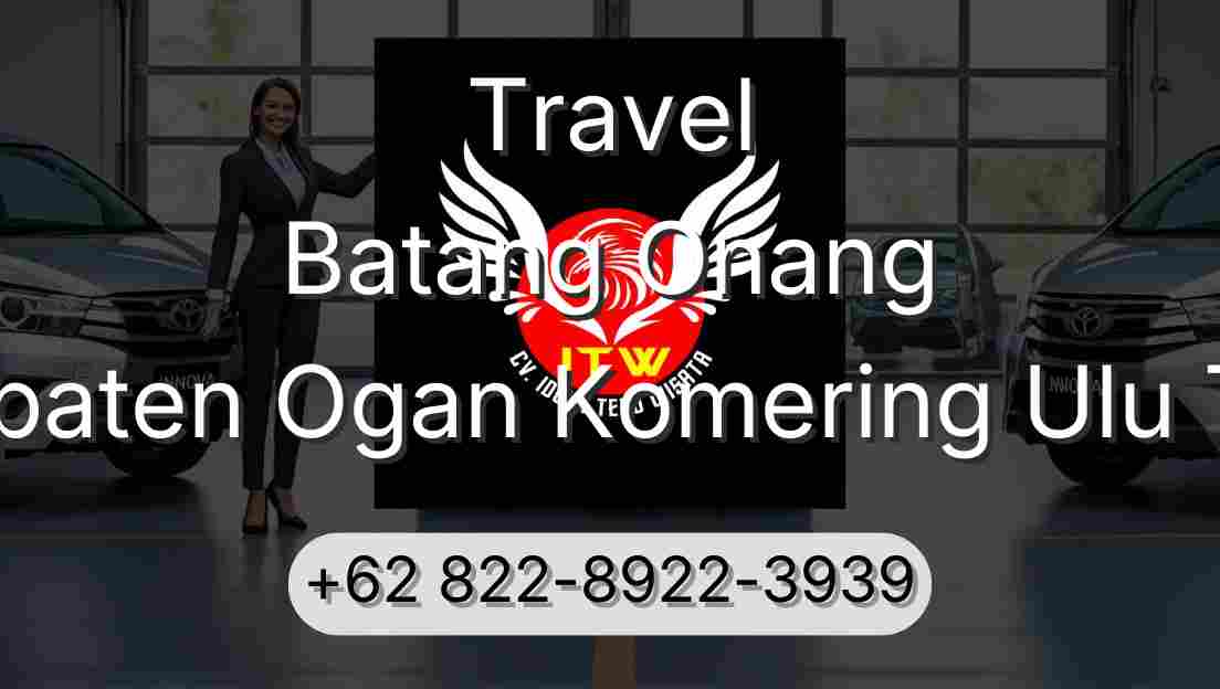 Travel Batang Onang Kabupaten Ogan Komering Ulu Timur