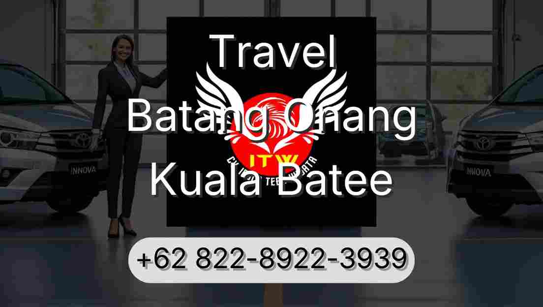 Travel Batang Onang Kuala Batee