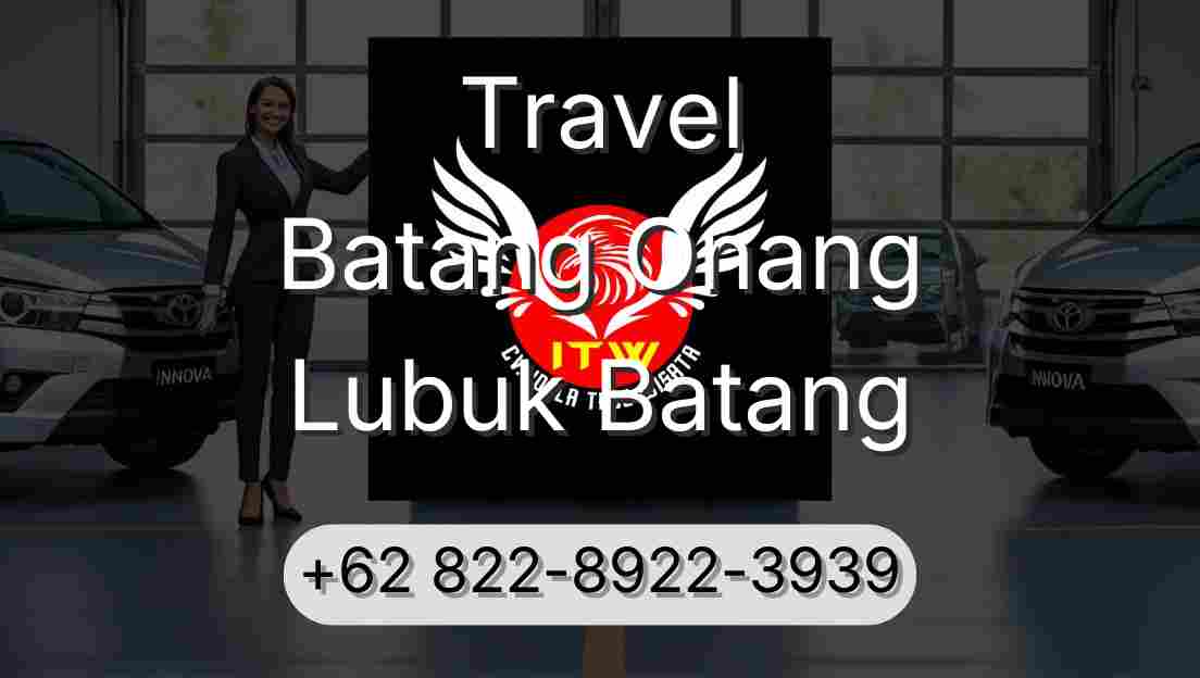 Travel Batang Onang Lubuk Batang