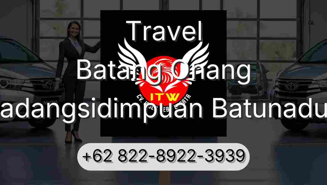 Travel Batang Onang Padangsidimpuan Batunadua