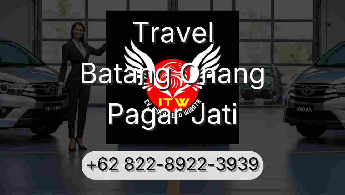 Travel Batang Onang Pagar Jati