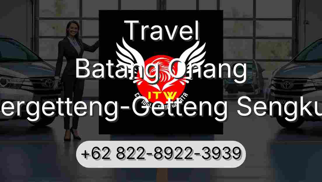 Travel Batang Onang Pergetteng-Getteng Sengkut
