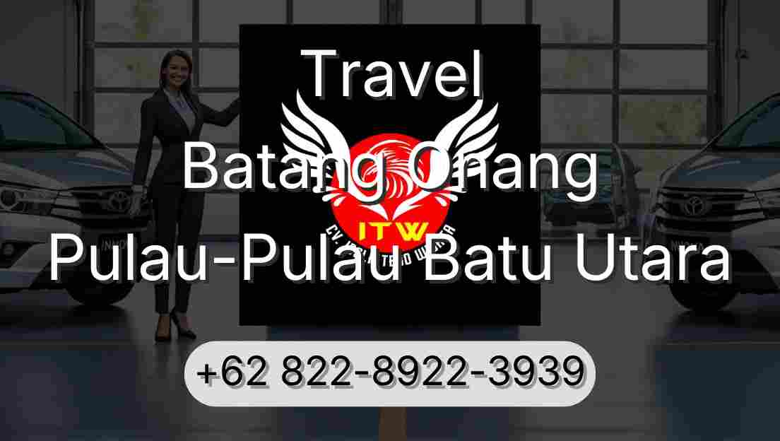 Travel Batang Onang Pulau-Pulau Batu Utara