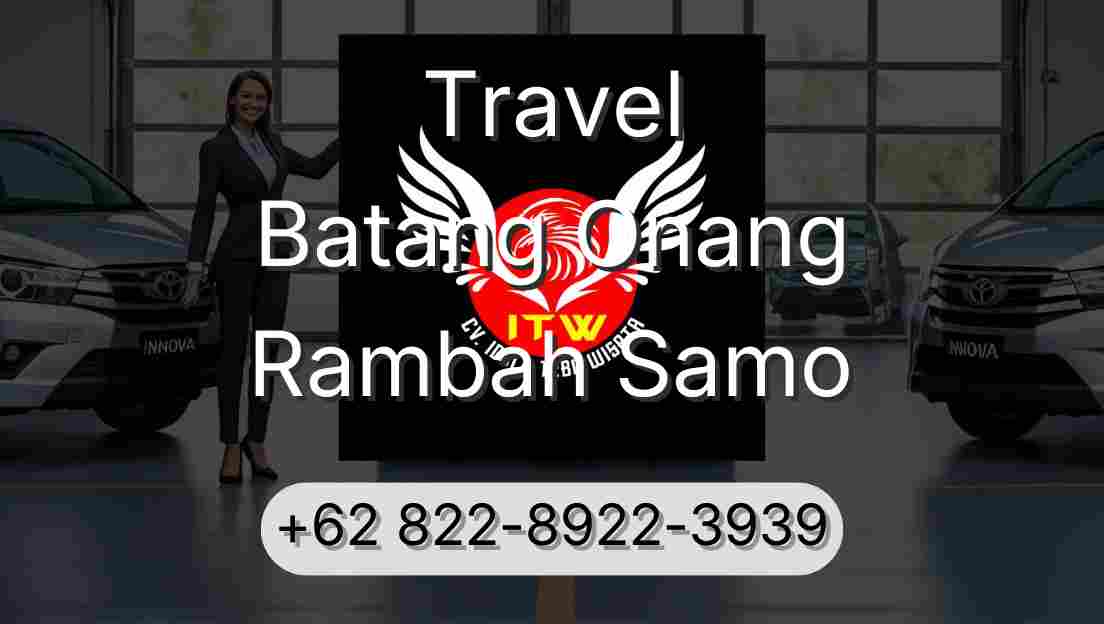 Travel Batang Onang Rambah Samo