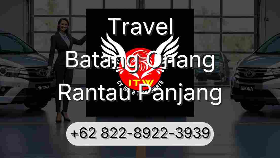 Travel Batang Onang Rantau Panjang