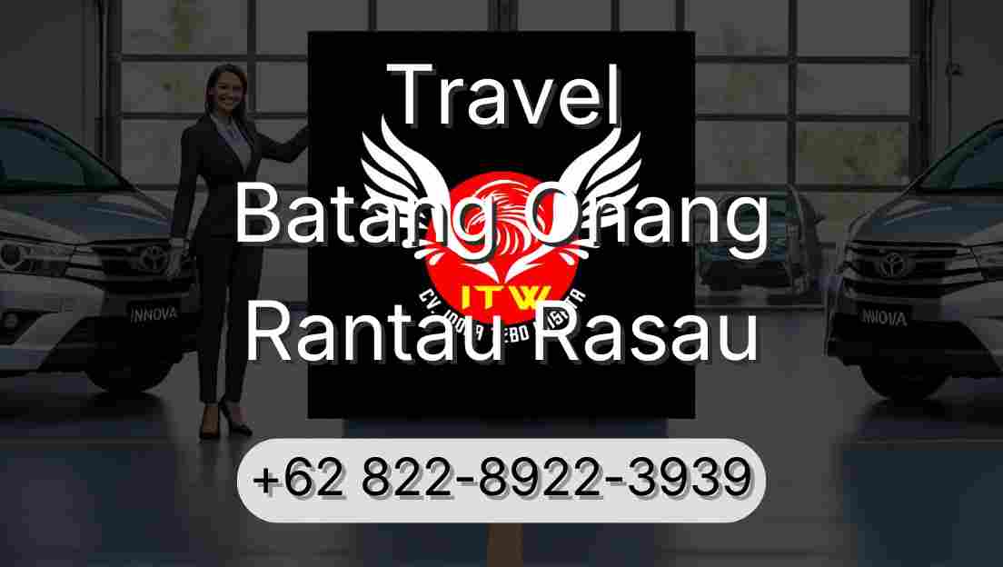 Travel Batang Onang Rantau Rasau