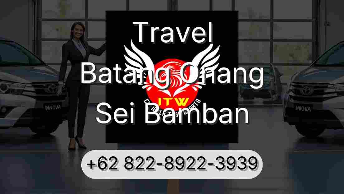 Travel Batang Onang Sei Bamban