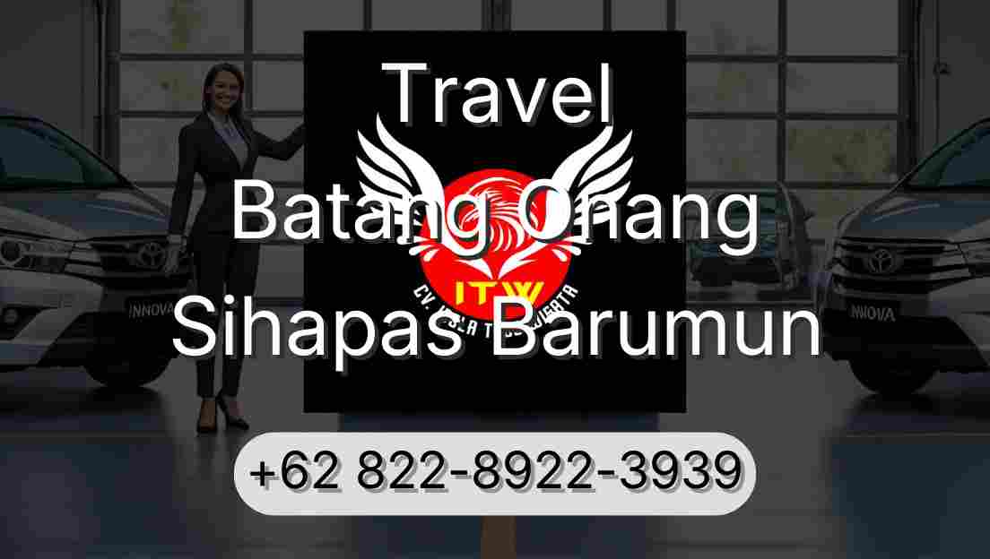 Travel Batang Onang Sihapas Barumun