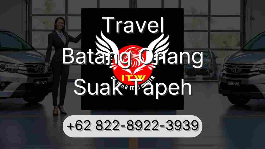 Travel Batang Onang Suak Tapeh