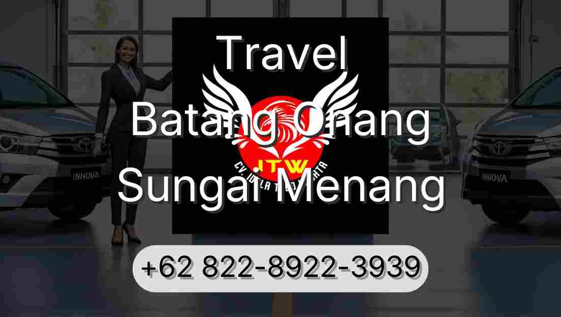 Travel Batang Onang Sungai Menang