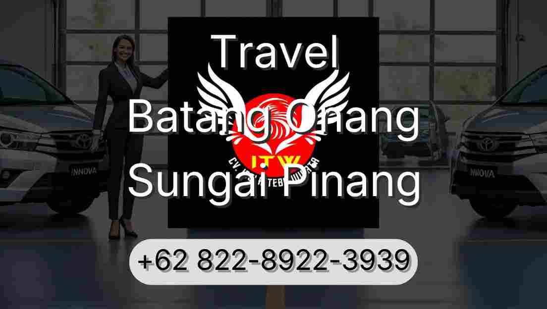 Travel Batang Onang Sungai Pinang