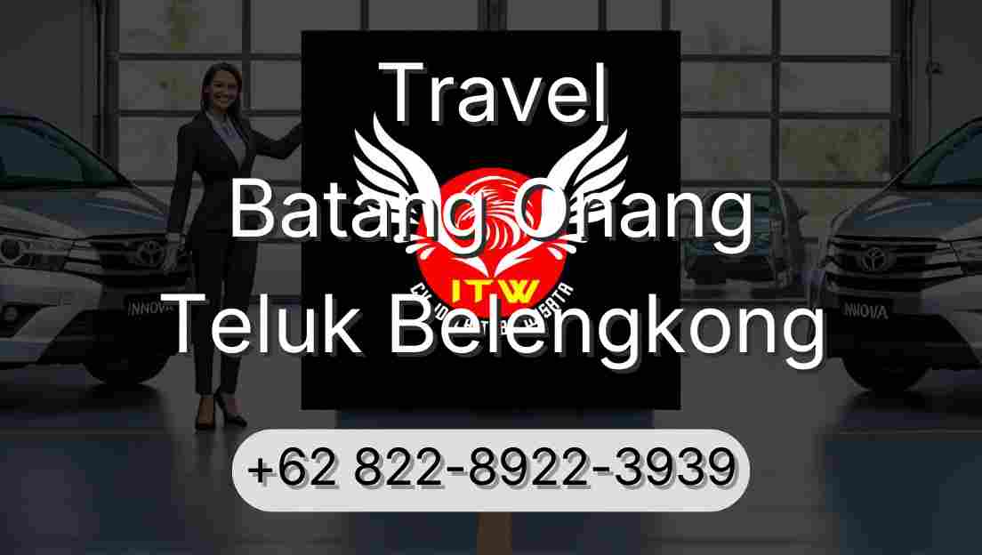 Travel Batang Onang Teluk Belengkong