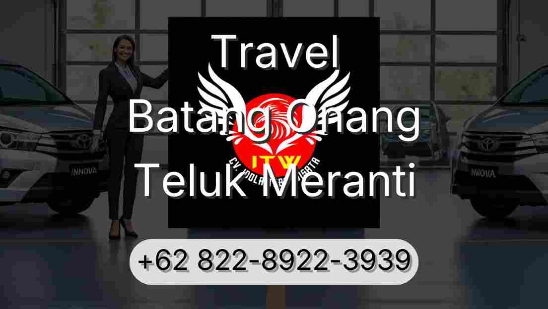 Travel Batang Onang Teluk Meranti