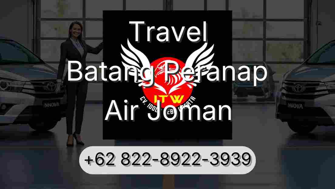 Travel Batang Peranap Air Joman