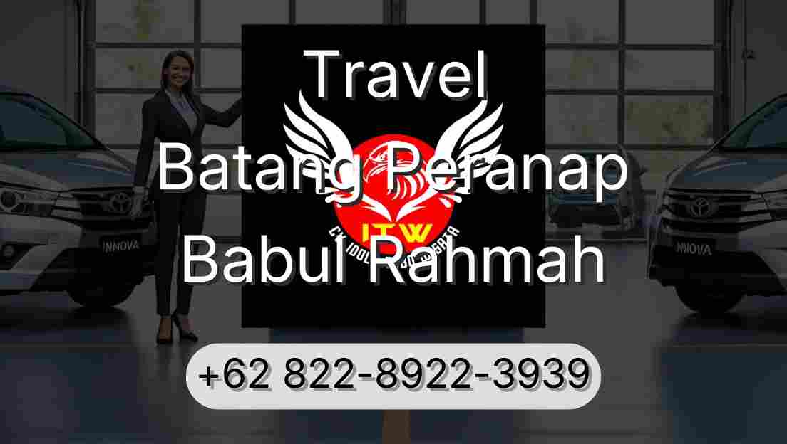 Travel Batang Peranap Babul Rahmah
