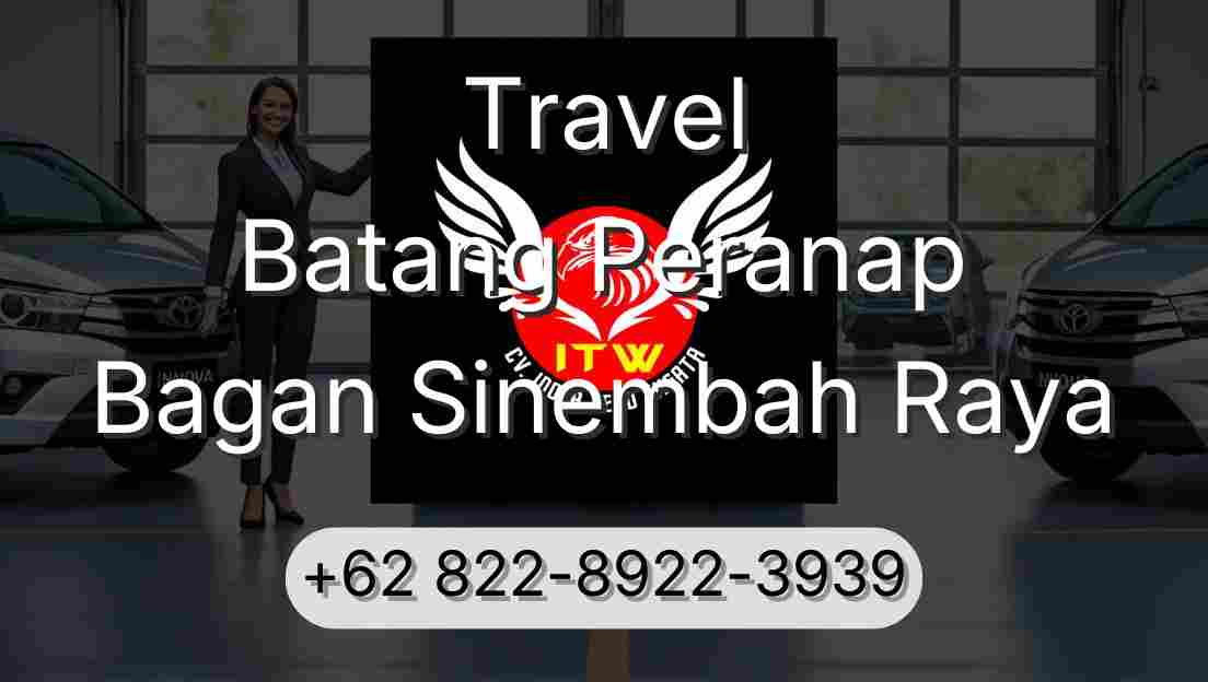 Travel Batang Peranap Bagan Sinembah Raya