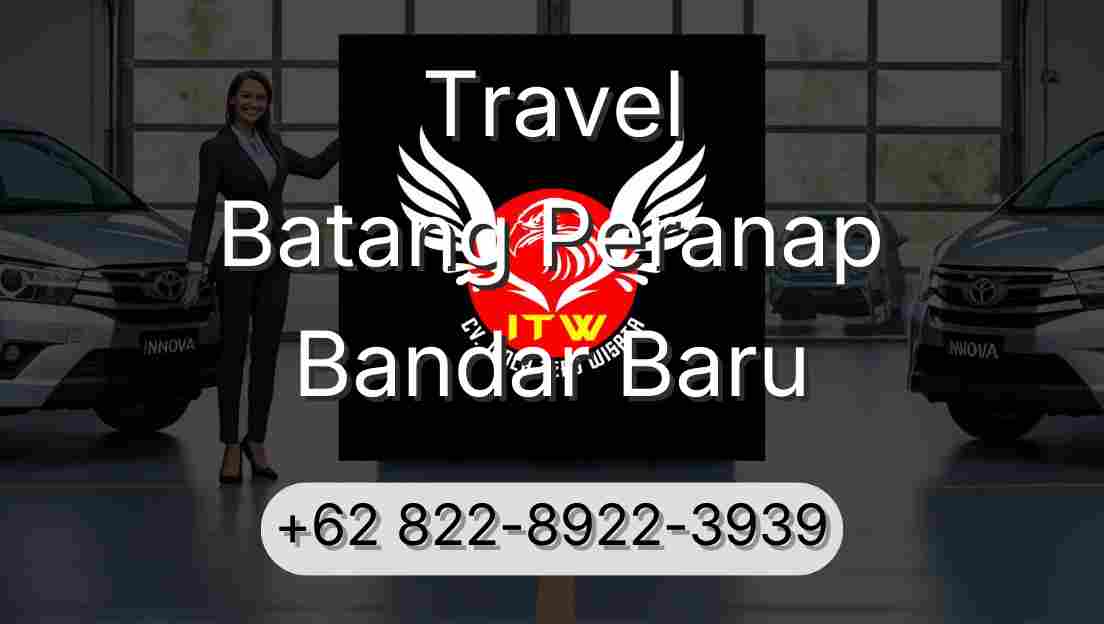 Travel Batang Peranap Bandar Baru