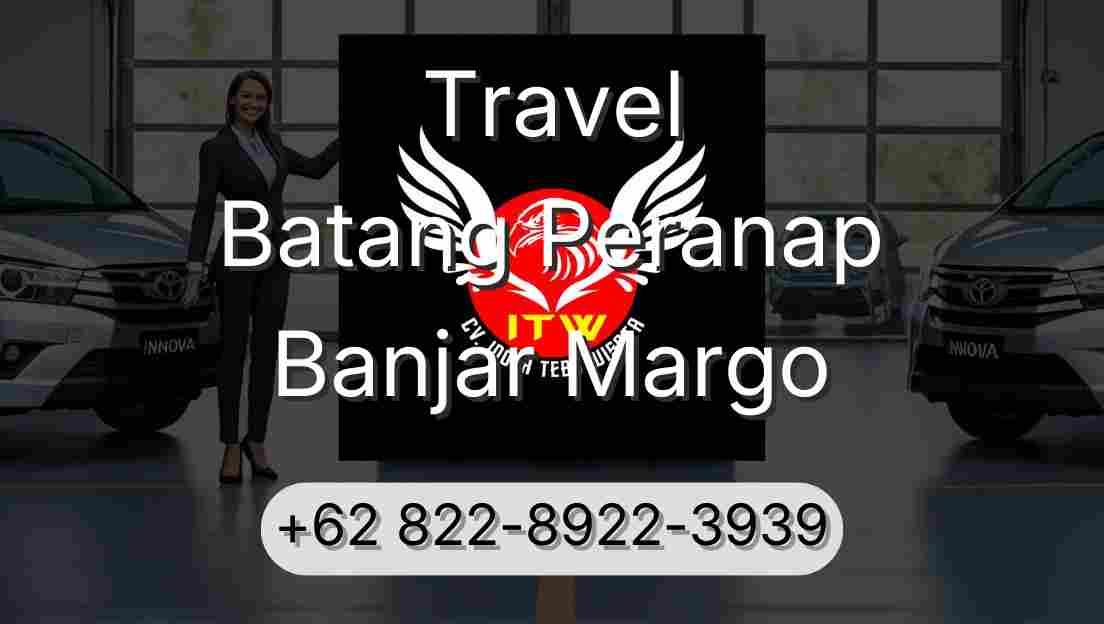Travel Batang Peranap Banjar Margo
