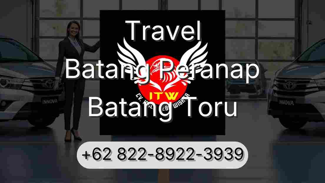 Travel Batang Peranap Batang Toru