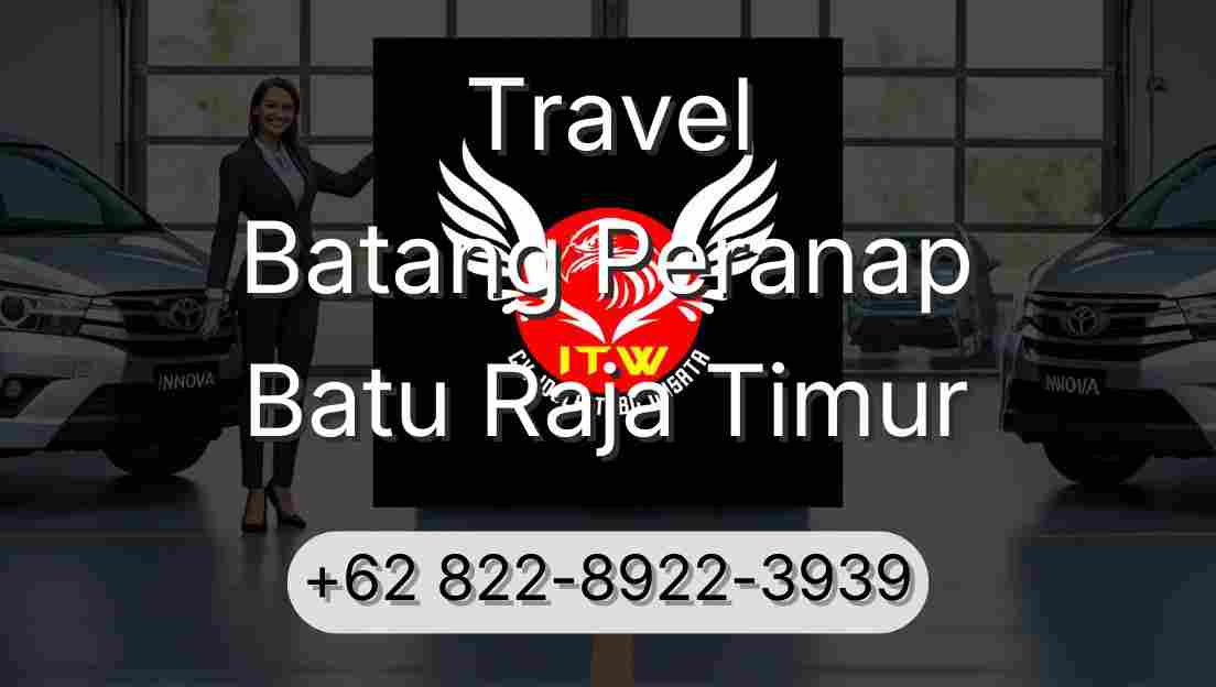 Travel Batang Peranap Batu Raja Timur