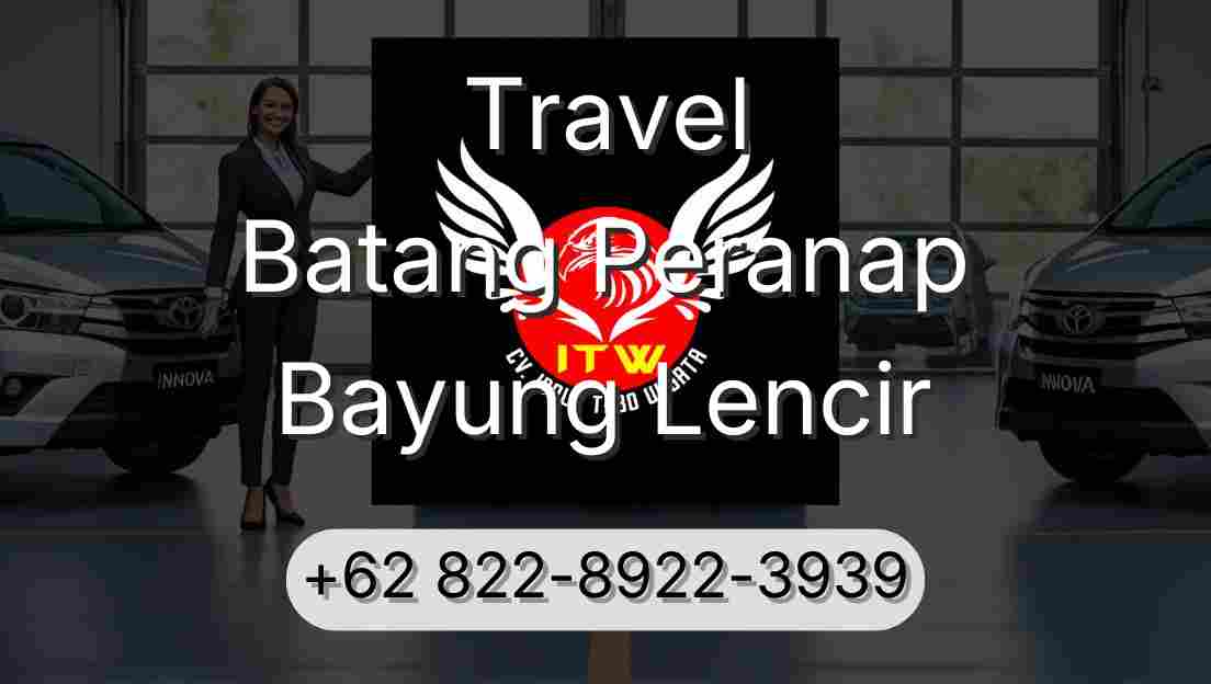 Travel Batang Peranap Bayung Lencir