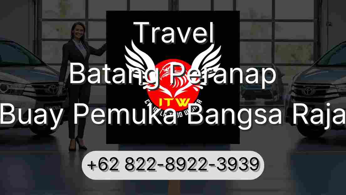 Travel Batang Peranap Buay Pemuka Bangsa Raja