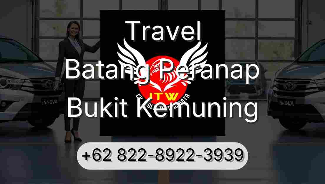Travel Batang Peranap Bukit Kemuning