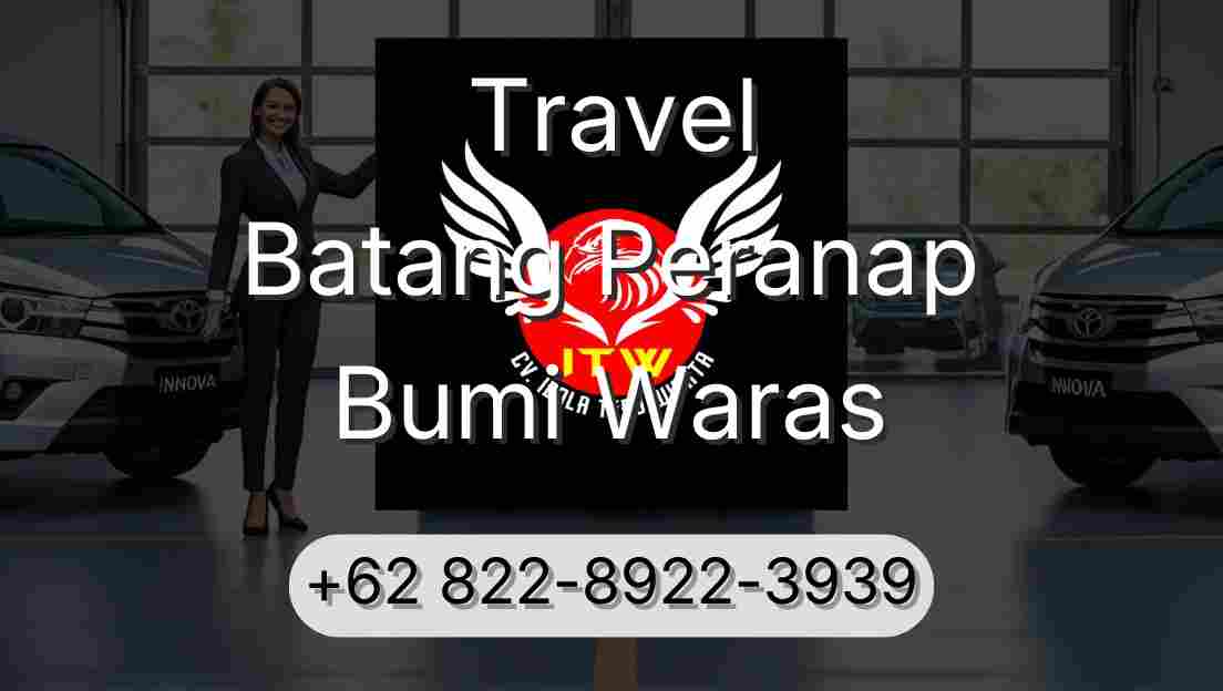 Travel Batang Peranap Bumi Waras