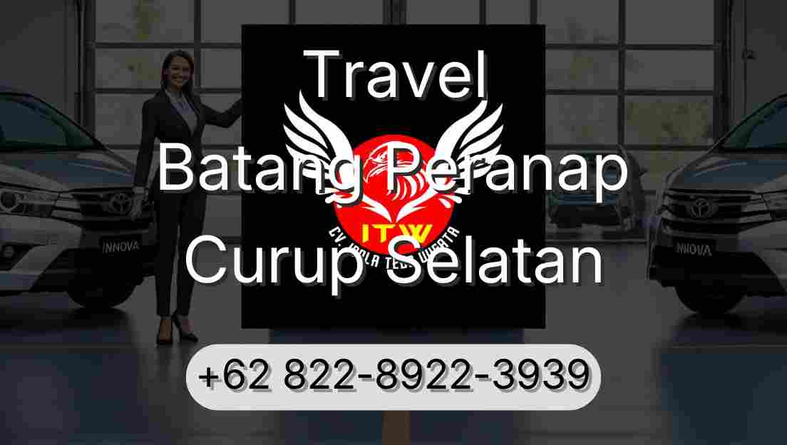 Travel Batang Peranap Curup Selatan