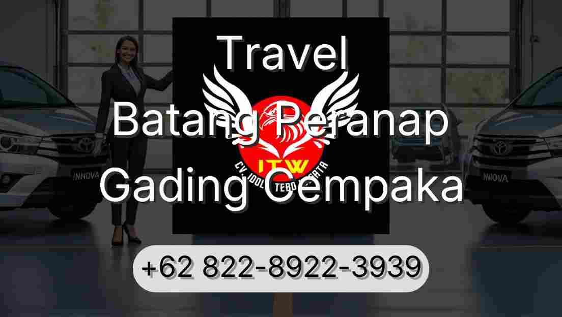 Travel Batang Peranap Gading Cempaka