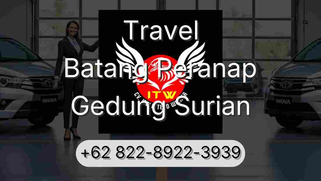 Travel Batang Peranap Gedung Surian