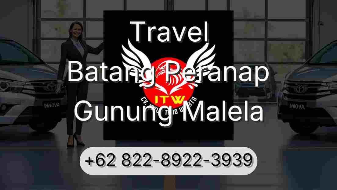 Travel Batang Peranap Gunung Malela