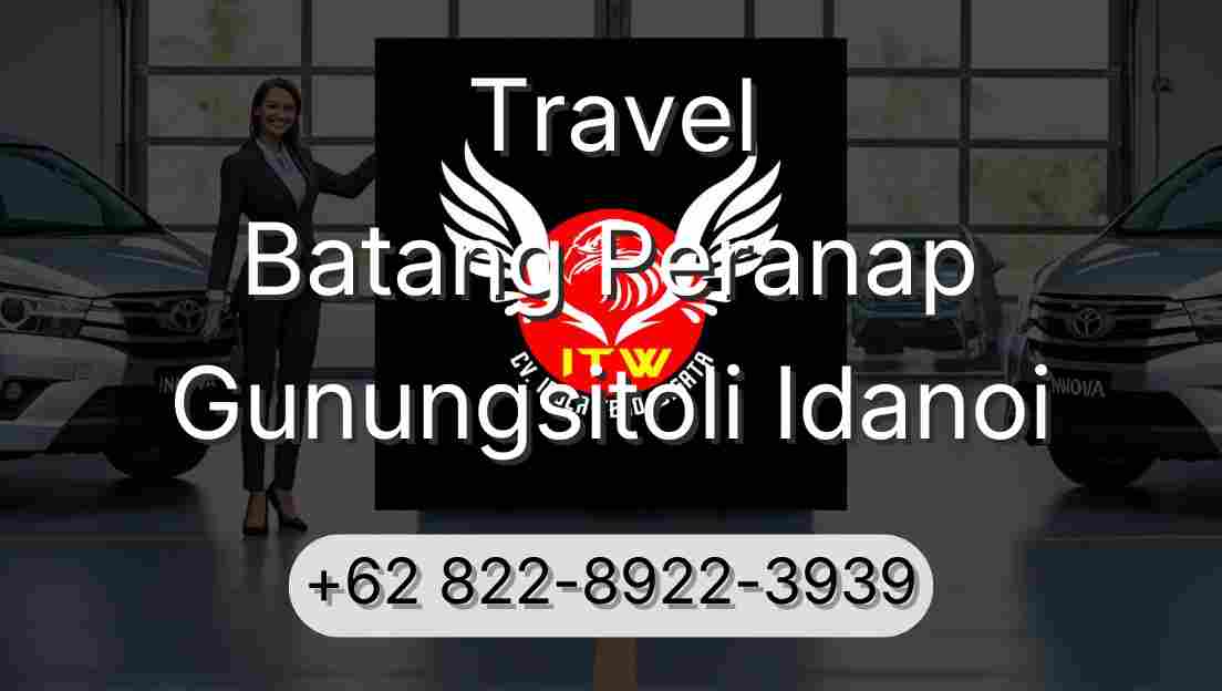 Travel Batang Peranap Gunungsitoli Idanoi