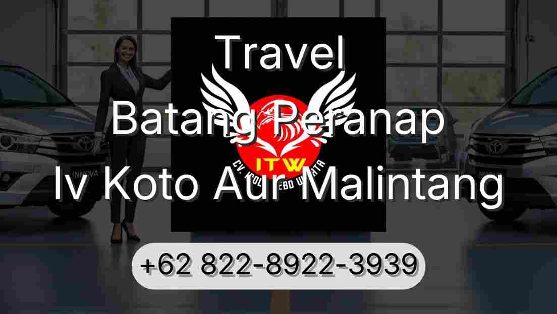 Travel Batang Peranap Iv Koto Aur Malintang