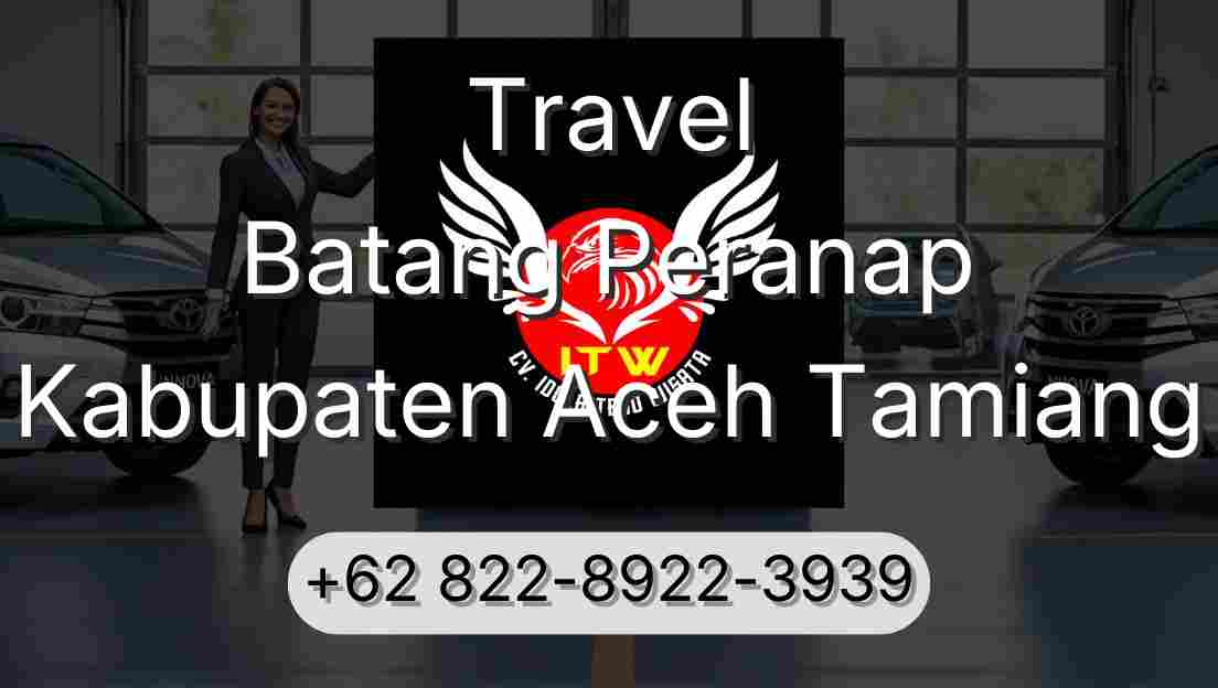 Travel Batang Peranap Kabupaten Aceh Tamiang