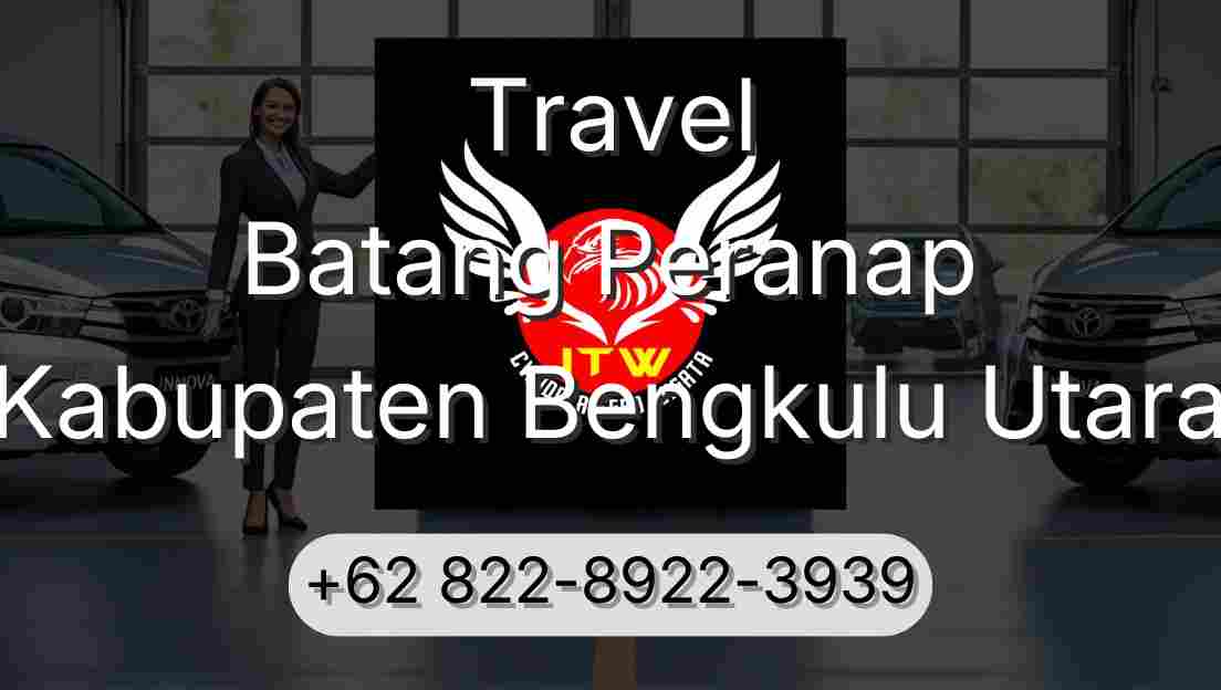 Travel Batang Peranap Kabupaten Bengkulu Utara