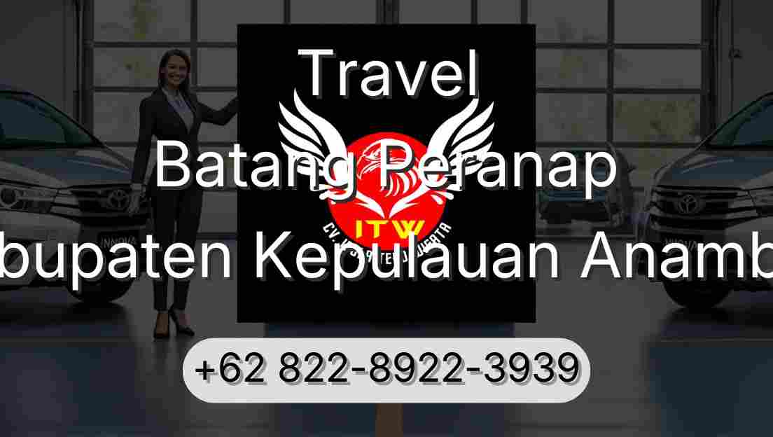Travel Batang Peranap Kabupaten Kepulauan Anambas