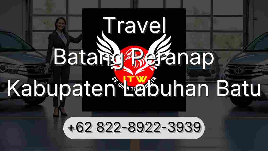 Travel Batang Peranap Kabupaten Labuhan Batu