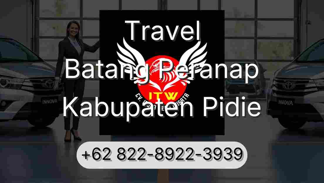 Travel Batang Peranap Kabupaten Pidie