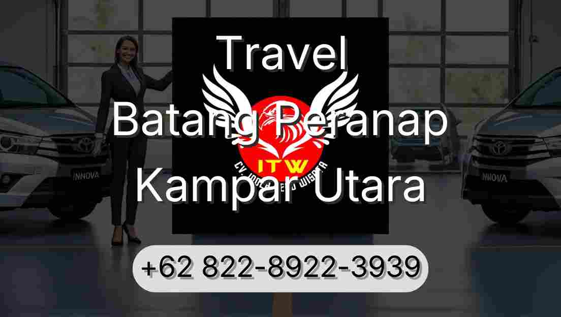 Travel Batang Peranap Kampar Utara