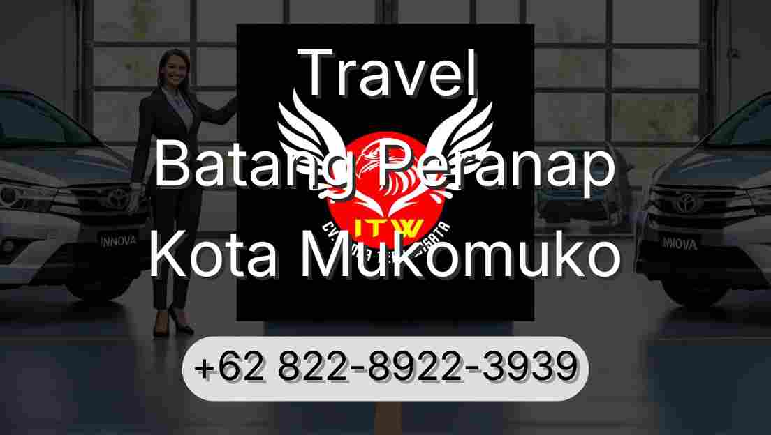 Travel Batang Peranap Kota Mukomuko