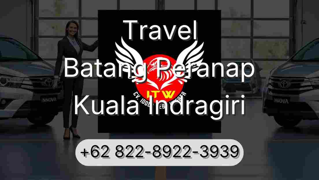 Travel Batang Peranap Kuala Indragiri