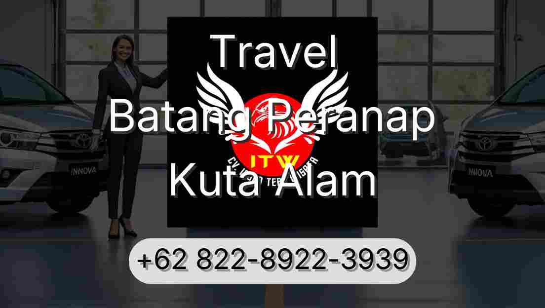 Travel Batang Peranap Kuta Alam