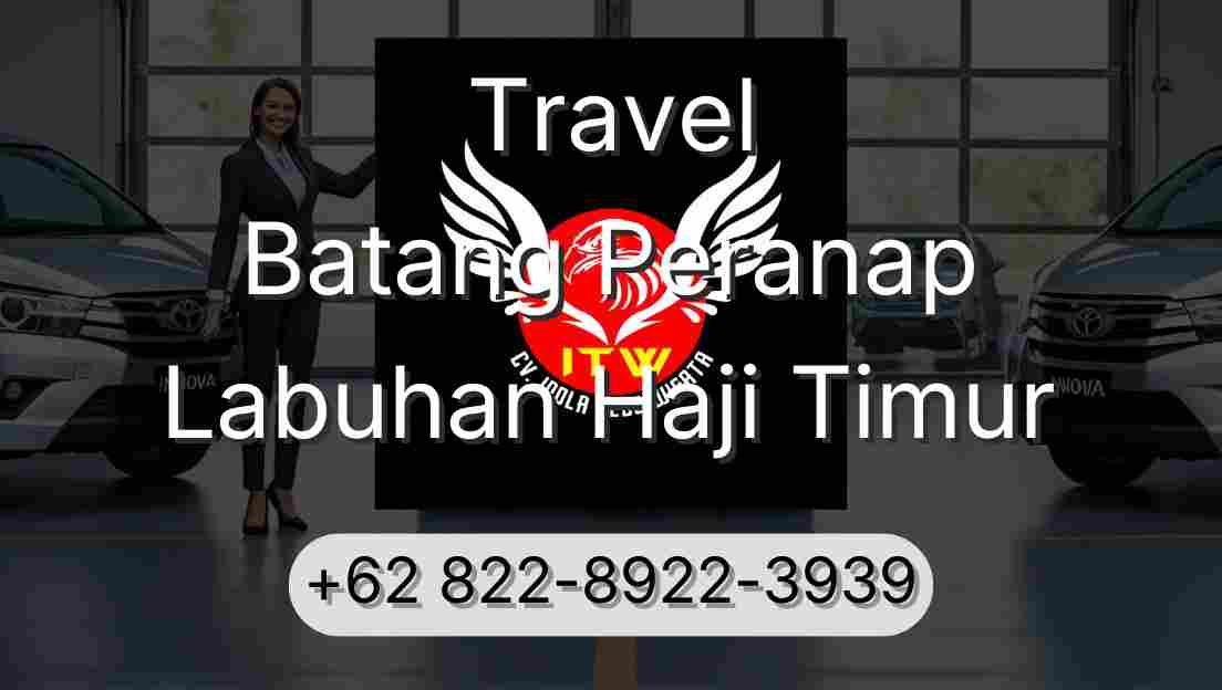 Travel Batang Peranap Labuhan Haji Timur