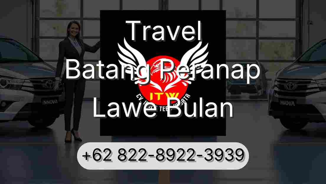 Travel Batang Peranap Lawe Bulan