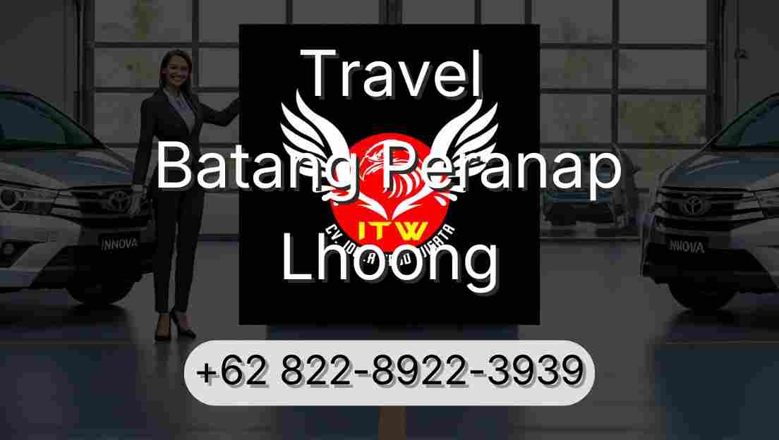 Travel Batang Peranap Lhoong