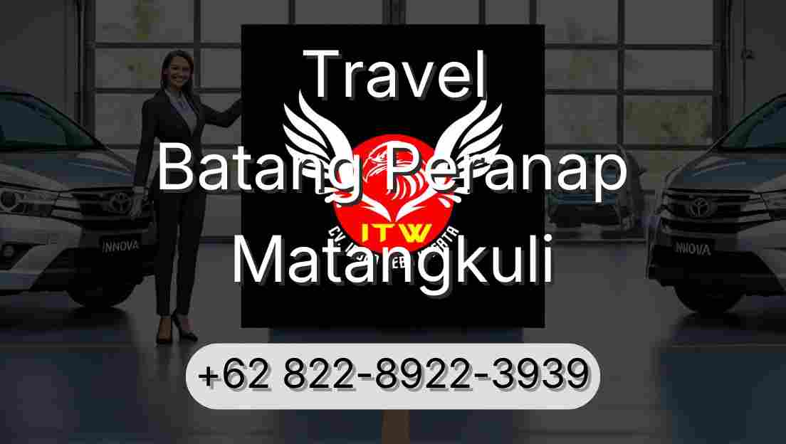 Travel Batang Peranap Matangkuli