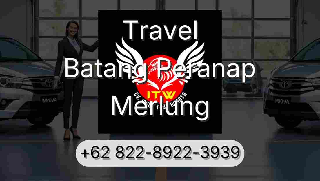 Travel Batang Peranap Merlung