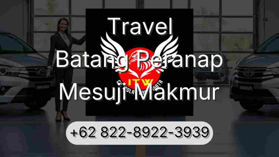 Travel Batang Peranap Mesuji Makmur