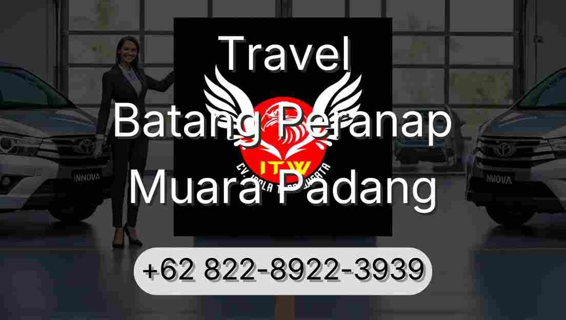 Travel Batang Peranap Muara Padang